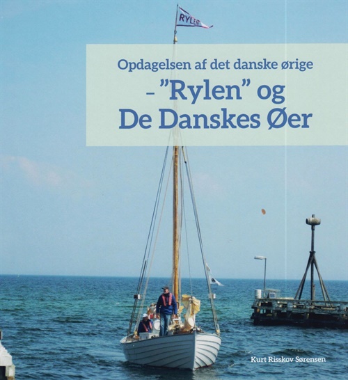 “Rylen” og De Danskes Øer